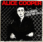 CLONES (WE'RE ALL) b/w MODEL CITIZEN