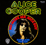 NO MORE MR NICE GUY b/w RAPED AND FREEZIN'