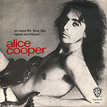 NO MORE MR NICE GUY b/w RAPED AND FREEZIN'