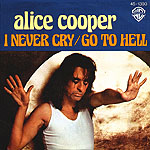 I NEVER CRY b/w GO TO HELL