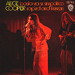 NO MORE MR NICE GUY b/w RAPED AND FREEZIN'